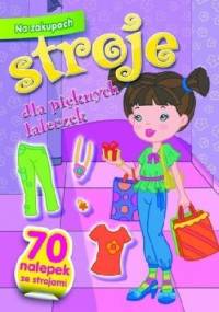 Na zakupach. Stroje dla pięknych laleczek - Anna Wiśniewska