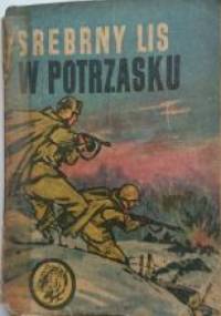 Srebrny lis w potrzasku - Julian Bukacki