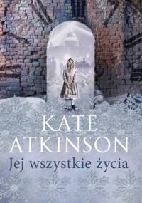 Jej wszystkie życia - Kate Atkinson