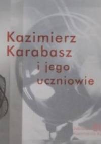 Kazimierz Karabasz i jego uczniowie - Wanda Mirowska