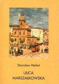 Ulica Marszałkowska - Stanisław Herbst