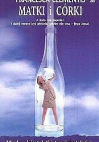 Matki i córki - Francesca Clementis