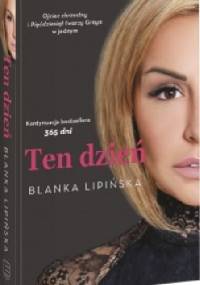 Ten dzień - Blanka Lipińska