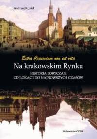 Na Krakowskim Rynku - Andrzej Kozioł