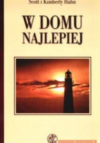 W domu najlepiej - Scott Hahn