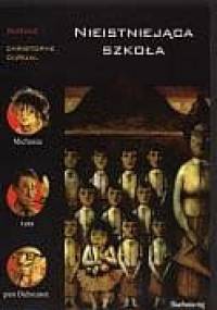 Nieistniejąca szkoła - Gudule