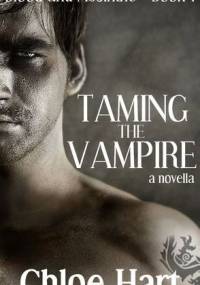 Taming the Vampire - Chloe Hart