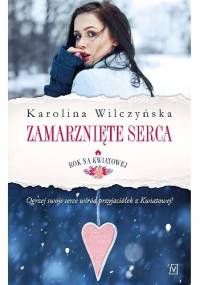 Zamarznięte serca - Karolina Wilczyńska
