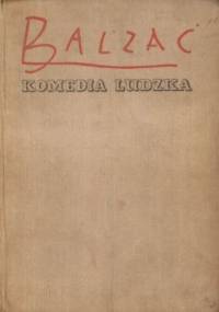 Komedia ludzka. Tom 1. Dom pod Kotem z Rakietką: Bal w Sceaux; Listy dwóch młodych mężatek; Sakiewka - Honoré de Balzac
