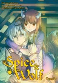 Spice & Wolf 13 - Isuna Hasekura, Keito Koume
