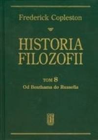 Historia filozofii. Tom 8. Od Benthama do Russella - Frederick Copleston