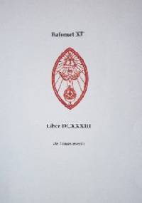 Bafomet XI.Liber DCXXXIII. De Thaumaturgia. - Aleister Crowley