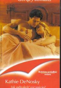 Jak odnaleźć szczęście? - Kathie DeNosky