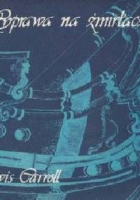 Wyprawa na żmirłacza - Lewis Carroll
