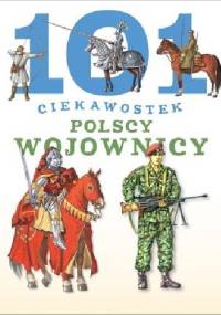 101 ciekawostek. Polscy wojownicy - Krzysztof Wiśniewski
