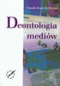 Deontologia mediów - Claude - Jean Bertrand