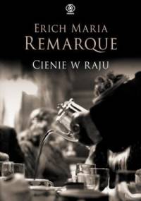 Cienie w raju - Erich Maria Remarque