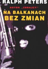 Peters Ralph - Na balkanach bez zmian