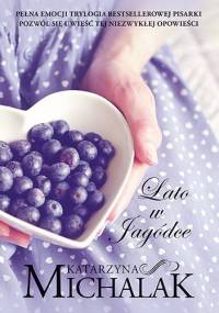 Lato w Jagódce - Katarzyna Michalak