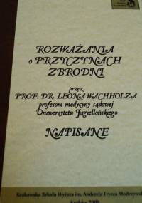 Rozważania o przyczynach zbrodni - Leon Wachholz