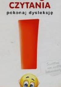 Trening czytania pokonaj dysleksję - praca zbiorowa