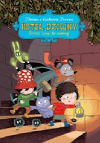 Hotel Dziwny #1: Przez zimę do wiosny - Katherine Ferrier, Florian Ferrier