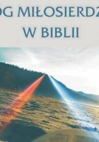 Bóg Miłosierdzia w Biblii