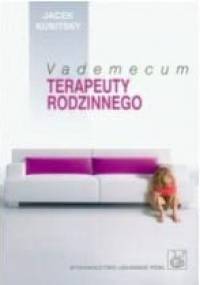 Vademecum terapeuty rodzinnego - Jacek Kubitsky
