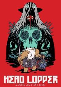 Head Lopper & Wyspa albo Plaga Bestii - Andrew MacLean, Mike Spicer