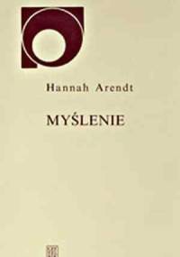 Myślenie - Hannah Arendt