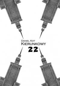 Kierunkowy 22 - Daniel Kot