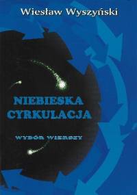Niebieska cyrkulacja - Wiesław Wyszyński