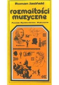 Rozmaitości muzyczne - Roman Jasiński