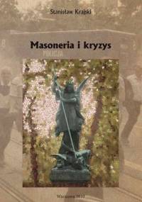 Masoneria i kryzys - Stanisław Krajski