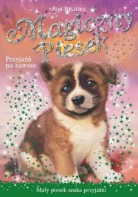 Przyjaźń na zawsze. Magiczny piesek - Sue Bentley