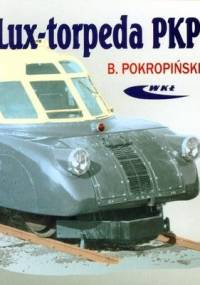 Lux-torpeda PKP - Bogdan Pokropiński