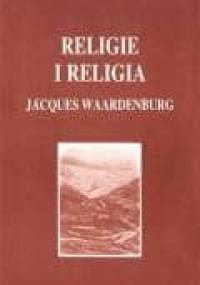 Religie i religia - Jacques Waardenburg