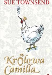 Królowa Camilla - Sue Townsend