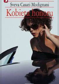 Kobieta honoru - Sveva Casati Modignani