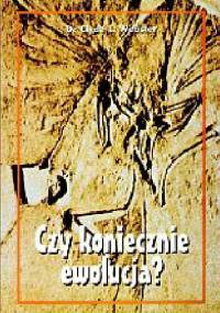 Czy koniecznie ewolucja - Clyde Webster