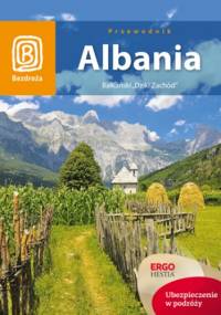 Albania. Bałkański Dziki Zachód. Wydanie 1 - Mateusz Otręba