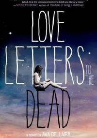 Love Letters to the Dead - Ava Dellaria
