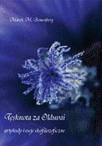 Tęsknota za Olduvai. Artykuły i eseje filozoficzne - Marek Bonenberg