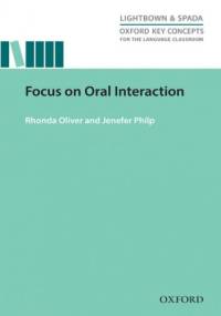 Focus on Oral Interaction - Oxford Key Concepts for the Language Classroom