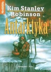 Antarktyka - Kim Stanley Robinson
