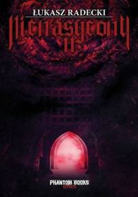 Nienasycony II - Łukasz Radecki