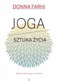 Joga – sztuka życia - Donna Farhi