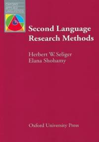 Second Language Research Methods - Herbert W. Seliger, Elana Shohamy