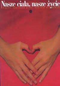Nasze ciała nasze życie - Joanna Puzewicz-Barska