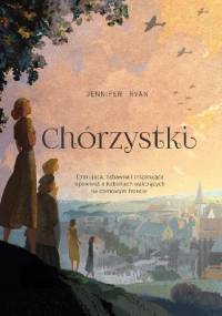 Chórzystki - Jennifer Ryan